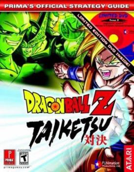 Paperback Dragon Ball Z: Taiketsu: Prima's Official Strategy Guide Book