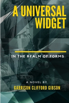 Paperback A Universal Widget - In the Realm of Forms Book