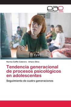 Paperback Tendencia generacional de procesos psicológicos en adolescentes [Spanish] Book