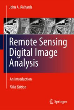 Hardcover Remote Sensing Digital Image Analysis: An Introduction Book