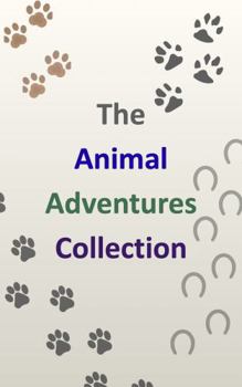 Paperback The Animal Adventures Collection Book