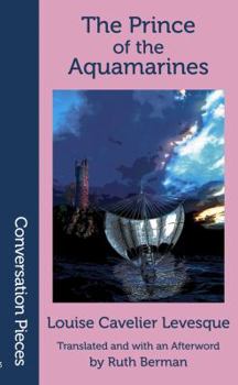 Paperback The Prince of the Aquamarines (Conversation Pieces) Book