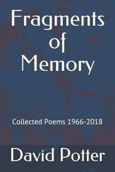 Paperback Fragments of Memory: Collected Poems 1966-2018 Book