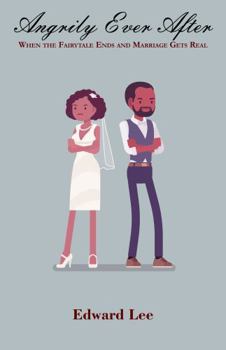 Paperback Angrily Ever After : When the Fairytale Ends and Marriage Gets Real Book