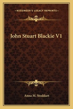 Paperback John Stuart Blackie V1 Book