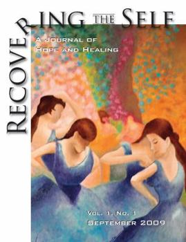 Paperback Recovering the Self: A Journal of Hope and Healing (Vol. I, No.1) Book