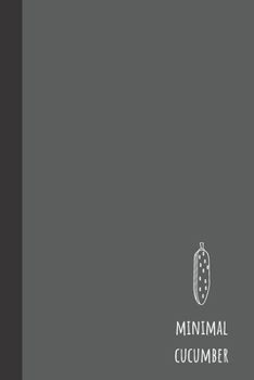 minimal cucumber: small lined Cucumber Notebook / Travel Journal to write in (6'' x 9'') 120 pages