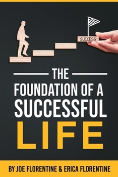 Paperback The Foundation of a Successful Life Book