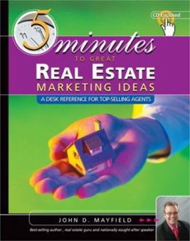 Paperback 5 Minutes to Great Real Estate Marketing Ideas: A Desk Reference for Top-Selling Agents [With CDROM] Book