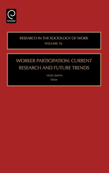 Hardcover Worker Participation: Current Research and Future Trends Book