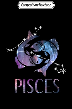 Composition Notebook: Live Life Love Pisces Birthday  Zodiac Gift Journal/Notebook Blank Lined Ruled 6x9 100 Pages