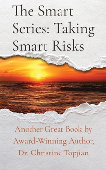 Paperback The Smart Series: Taking Smart Risks: Taking Smart Risks Book