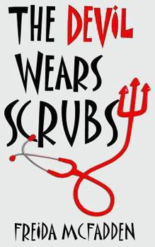 Paperback The Devil Wears Scrubs Book