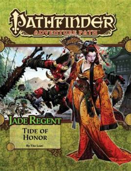 Pathfinder Adventure Path #53: Tide of Honor - Book #5 of the Jade Regent