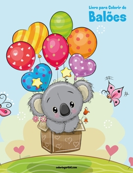 Paperback Livro para Colorir de Balões [Portuguese] Book