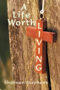 Paperback A Life Worth Living Book