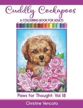 Paperback Cuddly Cockapoos: A Colouring Book for Adults Book