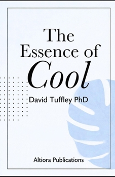 The Essence of Cool (Applied Psychology)
