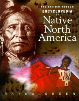 Paperback The British Museum Encyclopedia of Native North America Book