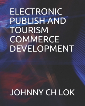 Paperback Electronic Publish and Tourism Commerce Development Book