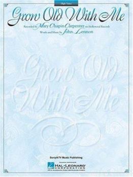 Sheet music Grow Old With Me (High Voice) Book