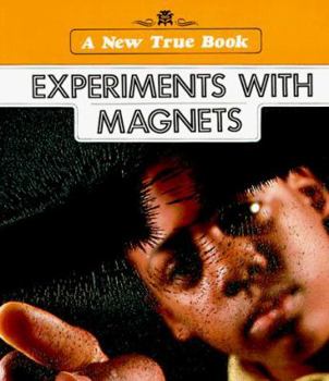 Paperback New True Books: Experiments with Magnets Book
