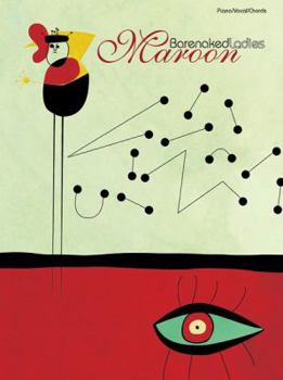 Paperback Barenaked Ladies -- Maroon: Piano/Vocal/Chords Book