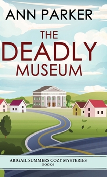Hardcover The Deadly Museum Book