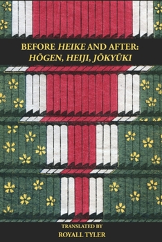 Paperback Before HEIKE and After: Hogen, Heiji, Jokyuki Book