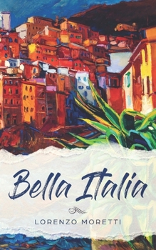 Paperback Bella Italia: Buch in einfachem Italienisch [Italian] Book