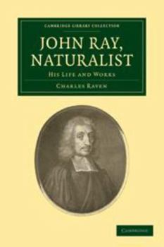 Printed Access Code John Ray, Naturalist: His Life and Works Book