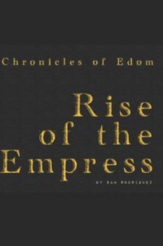 Chronicles of Edom: Rise of the Empress