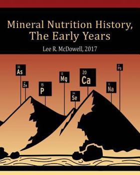 Paperback Mineral Nutrition History: The Early Years Book