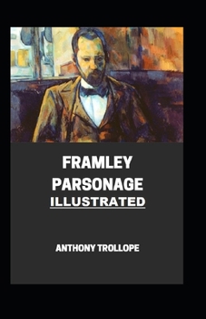 Paperback Framley Parsonage Illustrated Book