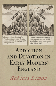 Hardcover Addiction and Devotion in Early Modern England Book