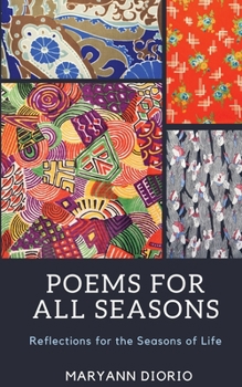 Paperback Poems for All Seasons: Reflections on the Seasons of Life Book