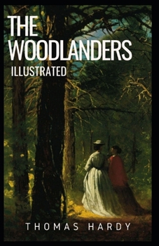 Paperback The Woodlanders Illustrated Book