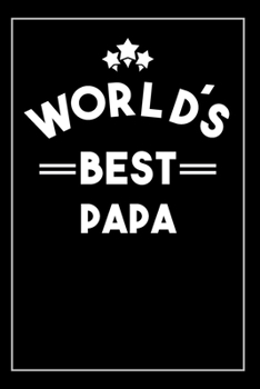 Worlds Best Papa: Blank Lined Journal