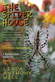 Paperback The Spider House: A Madam Celeste Mystery Book