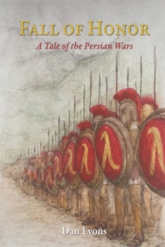 Paperback Fall of Honor: A Tale of the Persian Wars Book