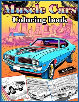 Paperback Muscle Cars Coloring book: 30 Landscape Oriented Muscle Cars For All ages Book