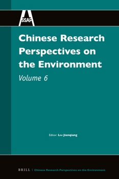 Hardcover Chinese Research Perspectives on the Environment, Volume 6 Book