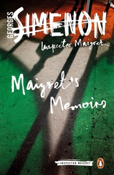 Les Mémoires de Maigret - Book #35 of the Inspector Maigret