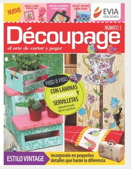 Paperback Découpage 1: El arte de cortar y pegar, paso a paso [Spanish] Book