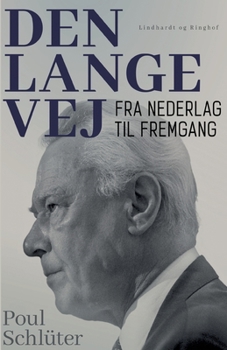 Paperback Den lange vej. Fra nederlag til fremgang [Danish] Book