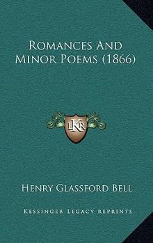 Paperback Romances And Minor Poems (1866) Book