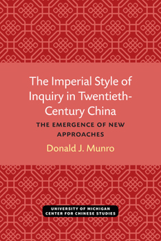 Paperback The Imperial Style of Inquiry in Twentieth-Century China: The Emergence of New Approaches Book