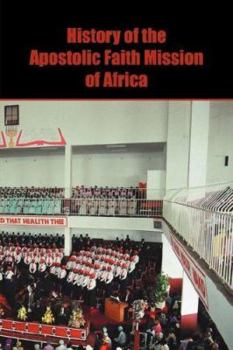 Paperback History of the Apostolic Faith Mission of Africa Book