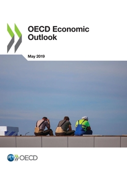 Paperback OECD Economic Outlook, Volume 2019 Issue 1 Book