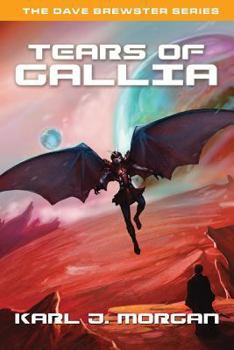 Paperback Tears of Gallia- The Dave Brewster Series (Book 4) Book